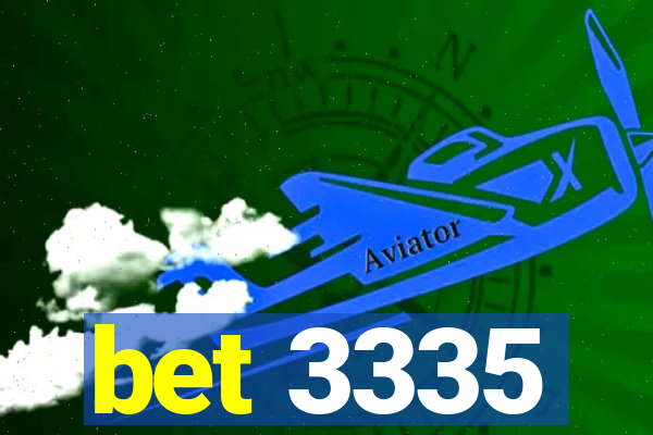 bet 3335